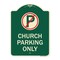 Signmission No Parking Symbol Church Parking Heavy-Gauge Aluminum Architectural Sign, 24" x 18", G-1824-23654 A-DES-G-1824-23654 - alternate 1